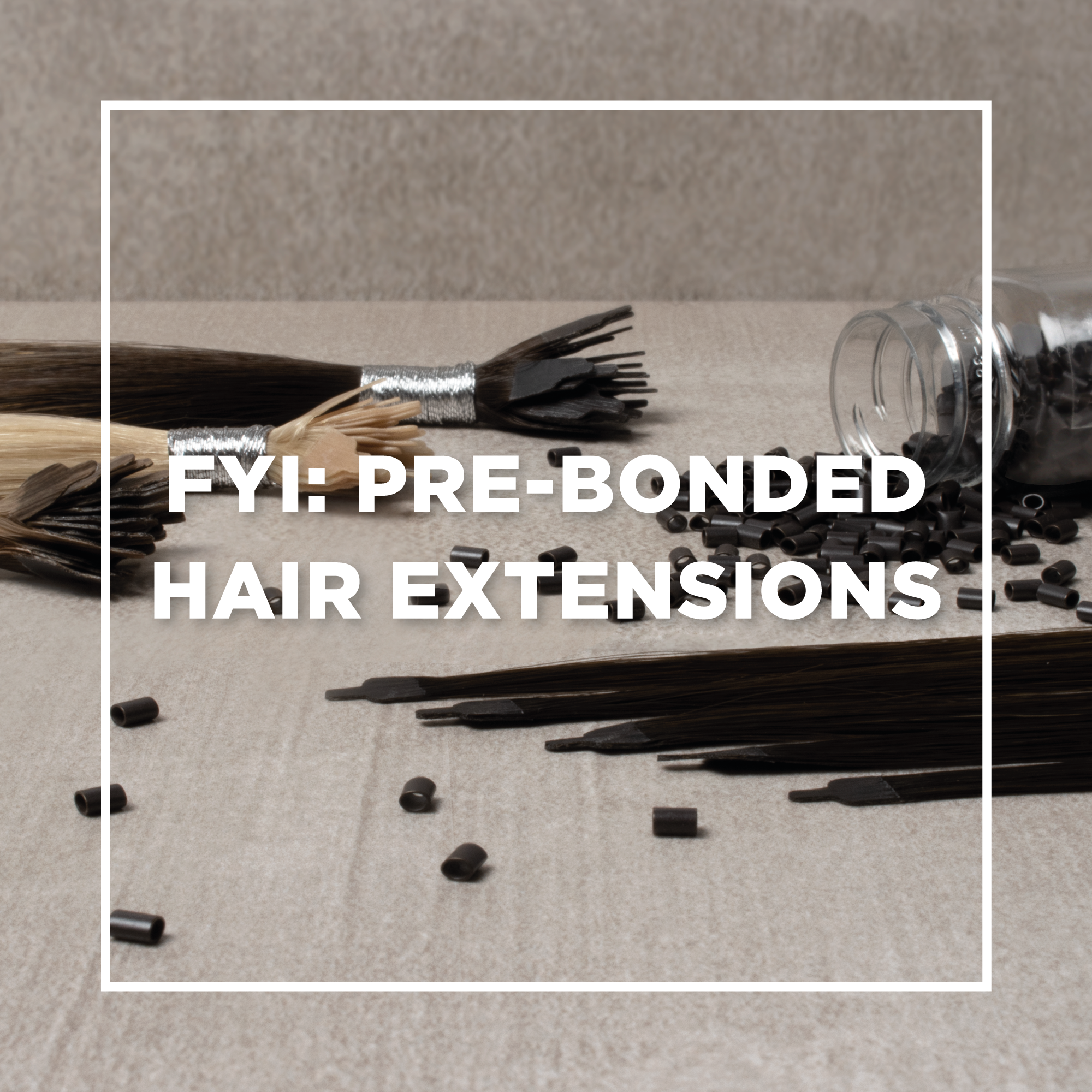 Everything You Need To Know About Remi Cachet Pre-Bonded Hair Extensions